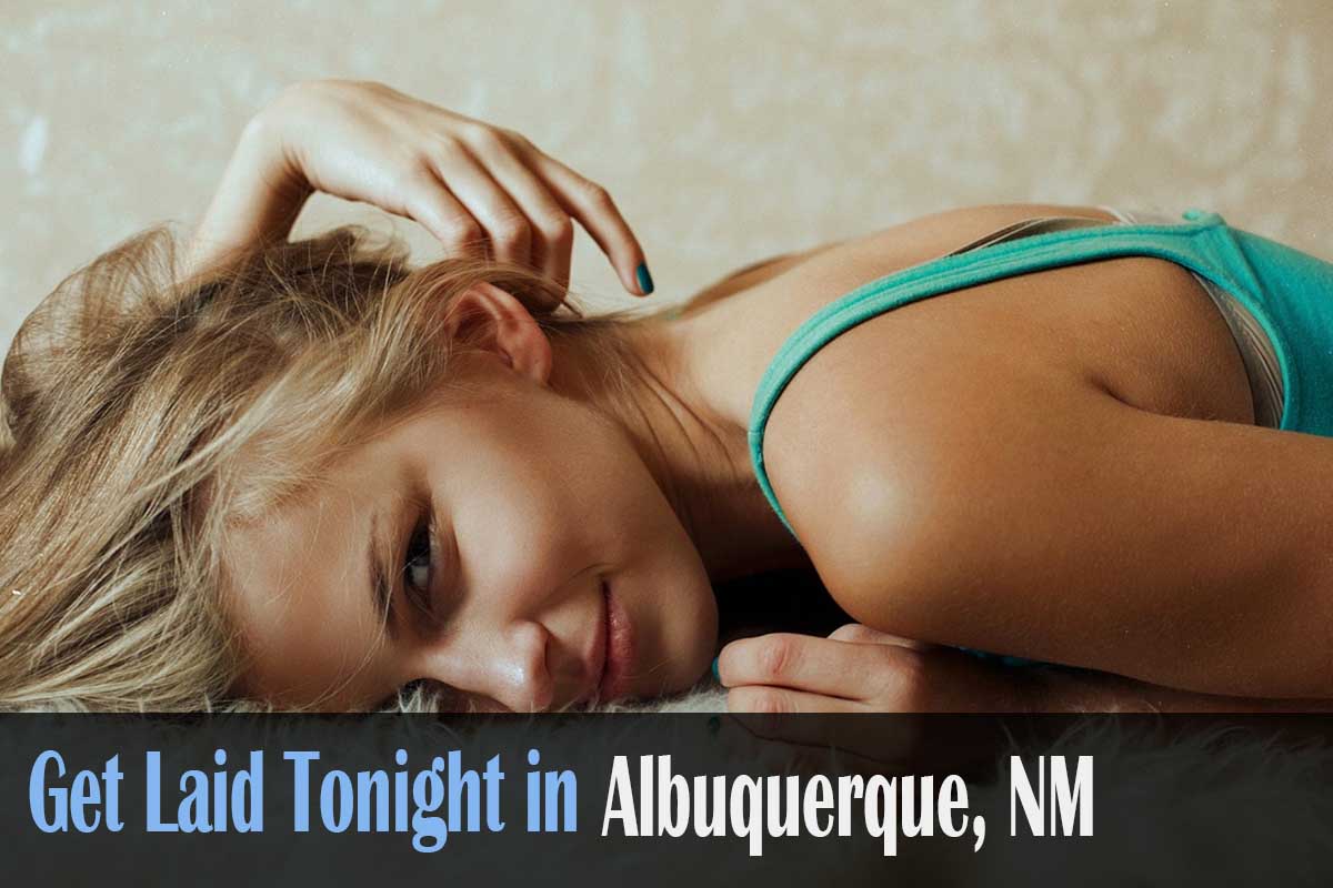 meet horny singles in Albuquerque