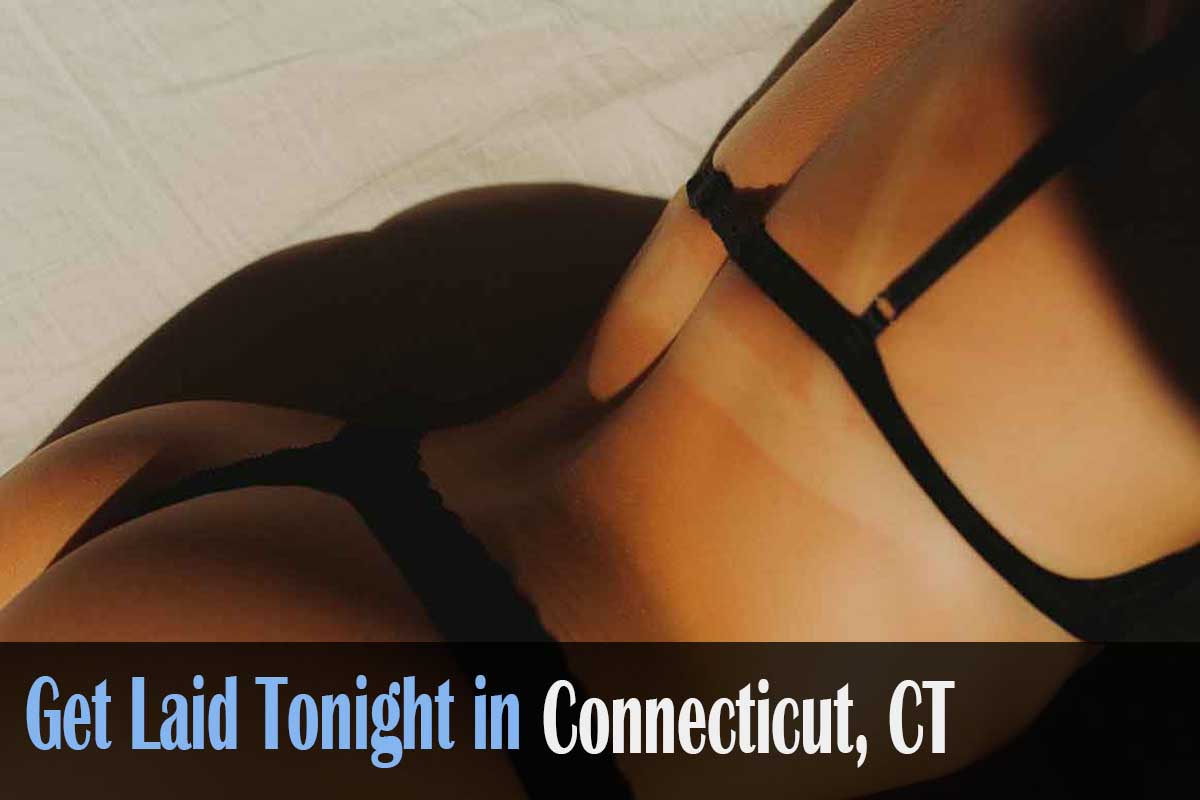 Get Laid in Connecticut, CT