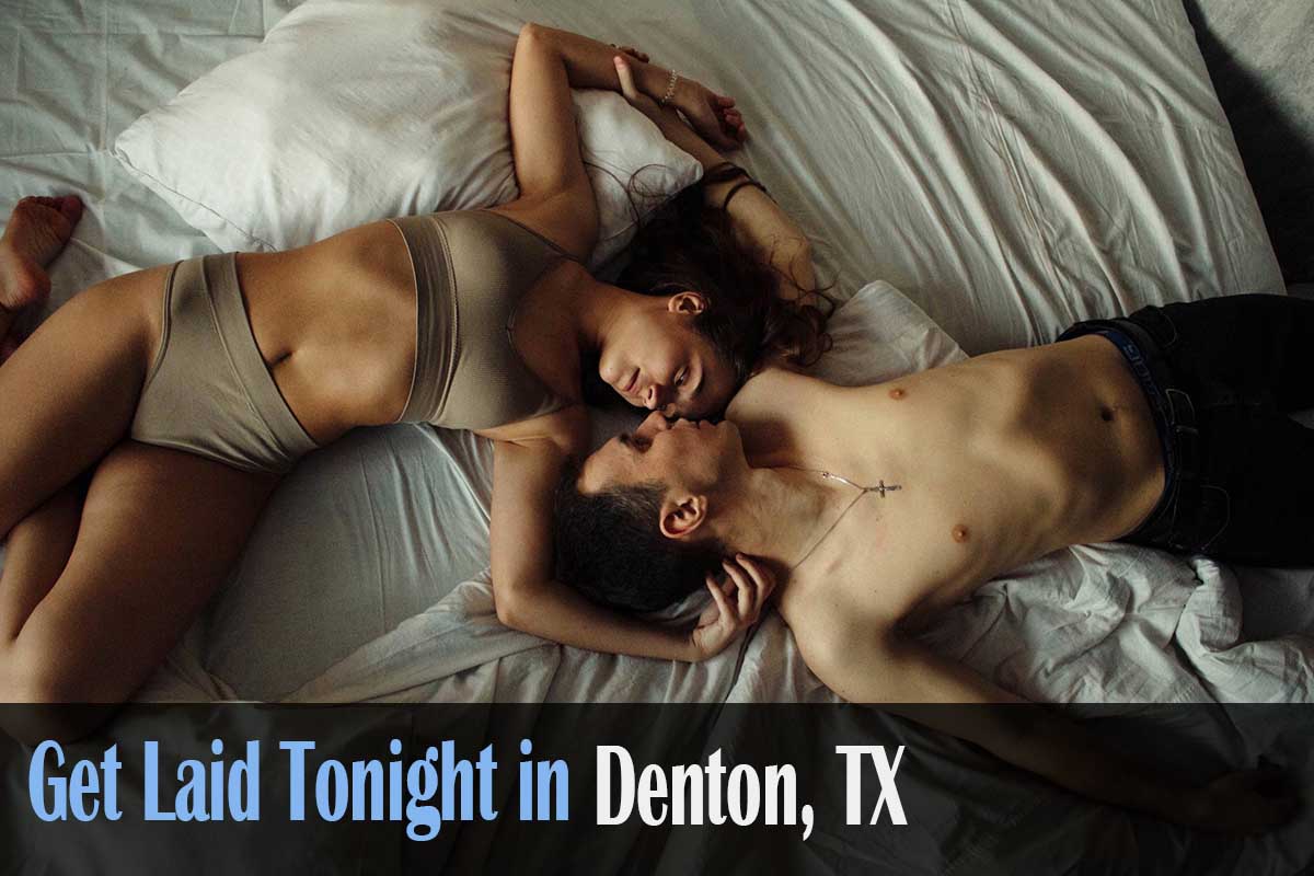 get laid in Denton