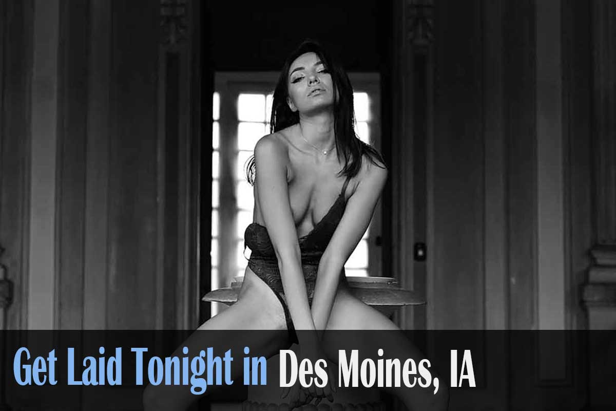 meet horny singles in Des Moines