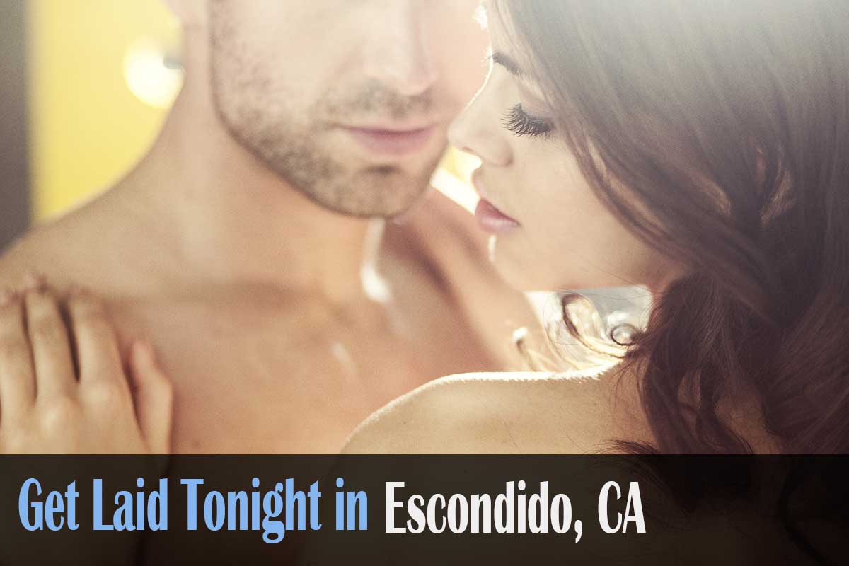 get laid in Escondido