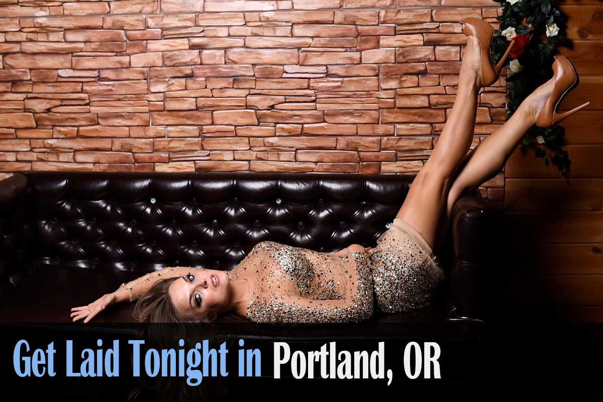 get laid in Portland