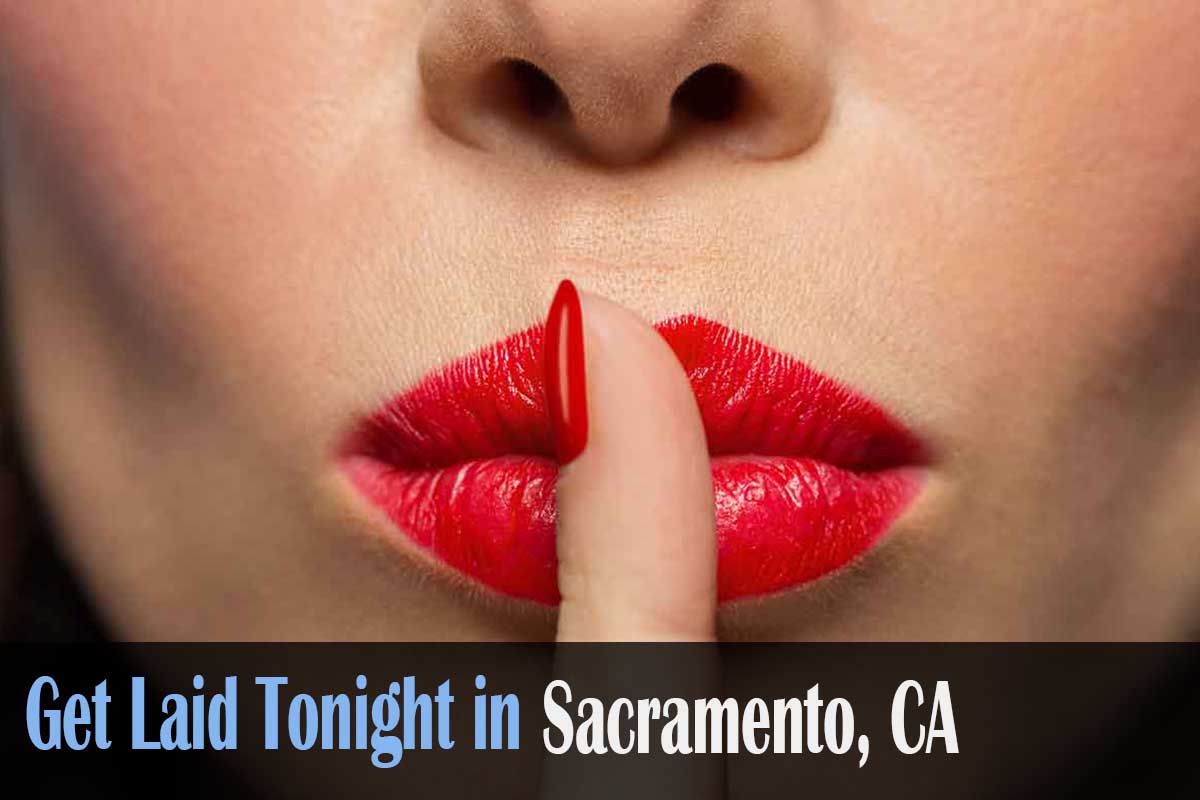 Find Hookups in Sacramento, CA