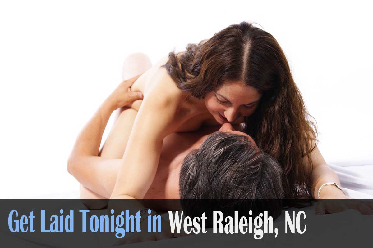 get laid in West Raleigh